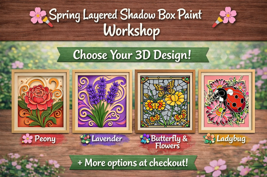 Wednesday - 5/6/26 - 7:00-9:00PM - Layered Wood Shadow Box Spring Theme Paint Workshop - 20 S. Main St., Port Deposit, MD 21904