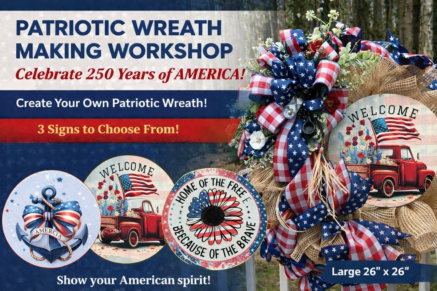 Friday, 6/12/2026 - Workshop 🇺🇸✨ Patriotic Wreath Making Workshop – Celebrate 250 Years of America! ✨🇺🇸 - 20 S. Main St, Port Deposit, MD 21904