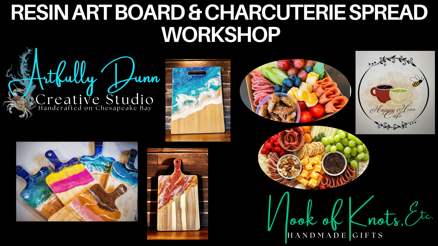 6/29/25 ~ 1:00-4:00 PM - Resin Art Charcuterie Board & Charcuterie Spread Workshop @ Artfully Dunn Creative Studio, 331 N. Union Ave., Havre de Grace, Maryland