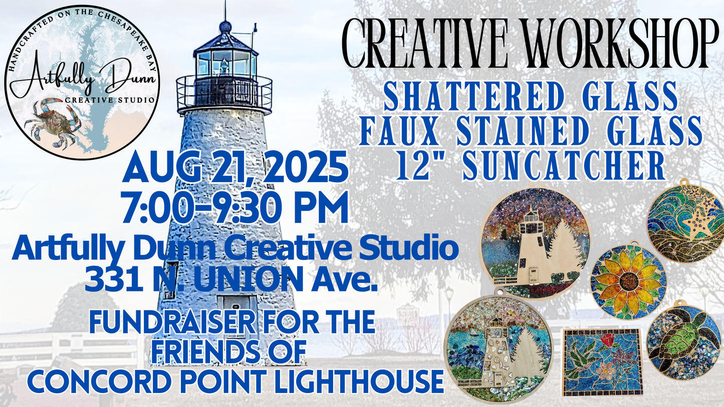 8/21/25 • 7:00-9:30 PM - Workshop - Crushed Glass Sun Catcher, 331 N. Union Ave., Havre de Grace, MD