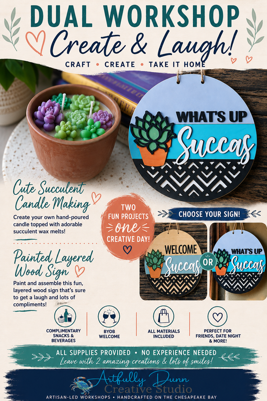 10/7/2026 • 7:00-9:00 PM - 2 Projects in ONE! - Succulent Candle Making & Layered Wood Round Wall Hanger