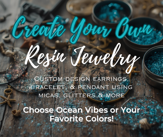 3/14/26 ~ 1 PM-3 PM - Workshop - Make All 3 Pieces! Resin Jewelry Beachy Theme or You Choose Colors! Artfully Dunn Creative Studio, 20 S. Main Street, Port Deposit, MD 21904