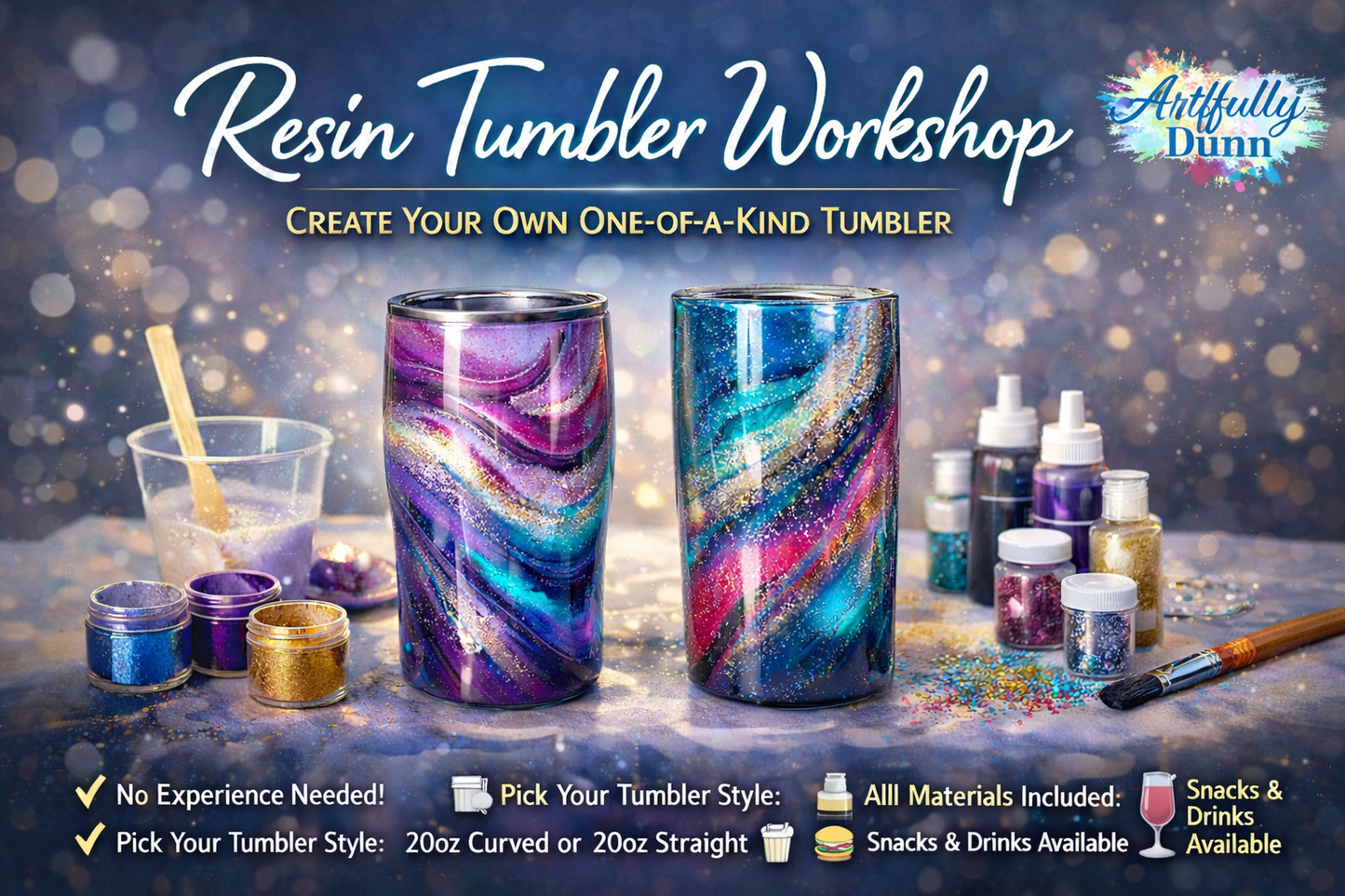 4/17/26 - 7:00-9:00PM - Resin Stainless Steel Tumbler Workshop – Create Your Own One-of-a-Kind Tumbler