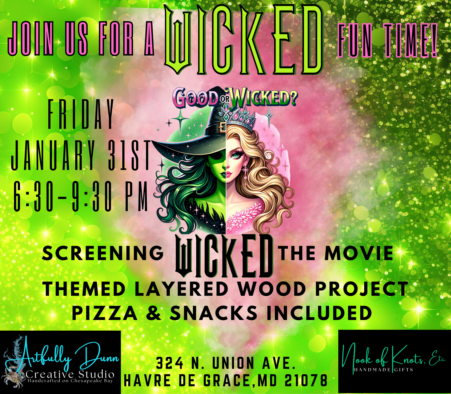 1/31/25 ~ 6:30-9:30 PM - Art Workshop & Movie Night - WICKED Fun @ The Nook Of Knots, Etc. Havre de Grace